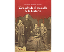 Archivo y Bibliotecas programa la presentación del libro “Voces desde el más allá de la historia”